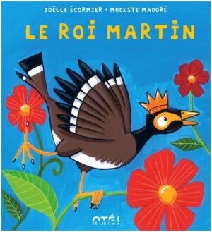 Le roi Martin (Oté ! Je lis !)