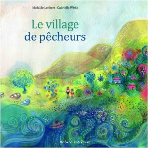 Le village de pêcheurs