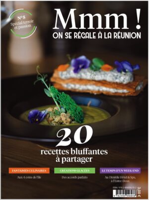Mmm ! On se régale à la Réunion – n°5