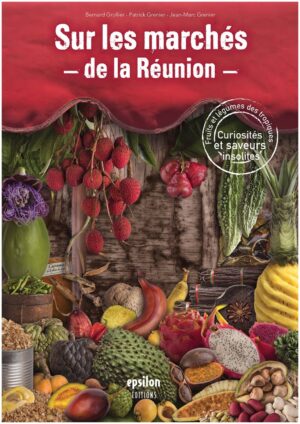 Sur les marchés de la Réunion