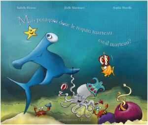 Mais pourquoi donc le requin marteau est-il marteau ?