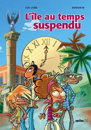 L’île au temps suspendu, tome 1