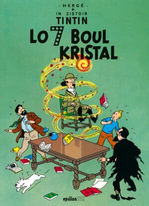 Tintin an rényoné : Lo 7 boul kristal